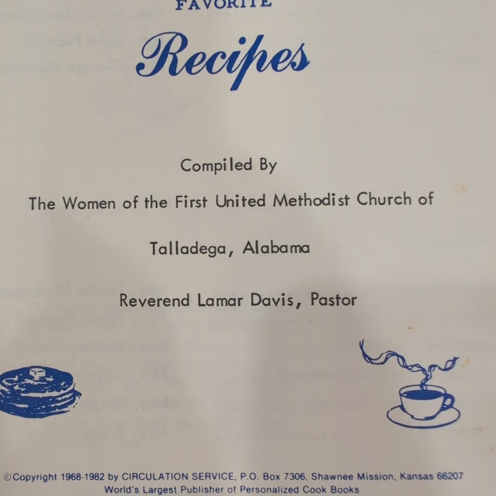 1982 Our Favorite Recipes First United Methodist Church Talladega AL‎ Cookbook - Picture 2 of 3